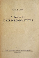 Karev, D. Sz.: A szovjet igazságszolgáltatás.