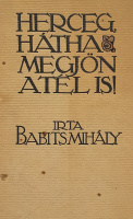 Babits Mihály: Herceg, hátha megjön a tél is!
