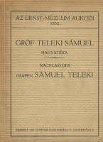 Csányi Károly - Dr. Térey Gábor: Gróf Teleki Sámuel hagyatéka.