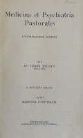Török Mihály, Dr.: Medicina Psychiatria Pastoralis. Lelkipásztorok számára.