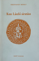 Ferdinandy Mihály: Kun László siratása.