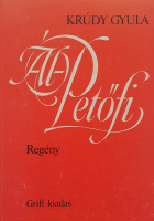 Krúdy Gyula: Ál-Petőfi. Regény.