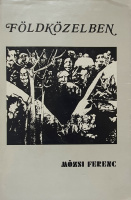 Mózsi Ferenc: Földközelben.