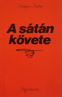 Szitnyai Zoltán: A sátán követe. Regény.