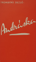 Trombitás Dezső: Andráska. Színmű.