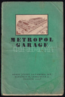 Metropol Garage - Bárdi József Automobil Rt., széteső állapotban, foltos, 16p