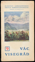 Budapest székesfőváros iskolai kirándulóvonatai 9.: Vác, Visegrád. Szerk.: Bodnár Gyula. Bp., 1935, Budapest Székesfőváros Házinyomdája. Térképekkel. Kiadói papírkötés, kopottas állapotban.