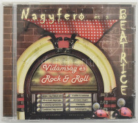 Nagyferó És A Beatrice - Vidámság És Rock & Roll. CD, Album, Zebra, Magyarország, 2011. VG+, sérült tokkal.