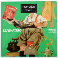 Hofi Géza Szabhatjuk Vinyl, LP, Album, Pepita 1978 NM