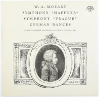 W.A. Mozart, Prague Chamber Orchestra (Without Conductor) - Symphony 'Haffner' / Symphony 'Prague' / German Dances.Vinyl, LP, Reissue. Supraphon. Csehszlovákia, 1979. jó állapotban