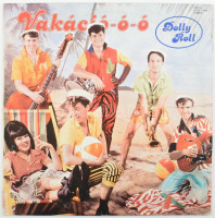 Dolly Roll - Vakáció-ó-ó.Vinyl, LP, Album. Pepita. Magyarország, 1983. enyhén karcos a lemez, dedikált