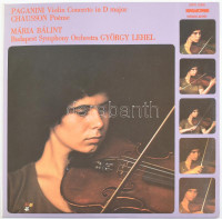 Niccol? Paganini, Ernest Chausson, Mária Bálint, Budapest Philharmonic Orchestra, György Lehel - Violin Concerto In D Major / Po?me.Vinyl, LP, Album. Hungaroton. Magyarország, 1977. jó állapotban