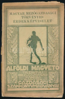 1925 Alföldi Magvető. 1925 1. szám. Kiadja: a Tiszántúli Mezgazdasági Kamara. Debrecen, 1925., 'Pátria.' Kiadói papírkötés, az elülső borító leszakadt. + Benne két hiányos újsággal.