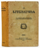 1927 Literatura almanachja. Beszámoló a szellemi életről. Bp., 1927, Lantos. Általános magyar könyvjegyzék második bővített és javított kiadásával. 806 p. Kiadói félvászonkötés, kissé sérült gerinccel, foltos gerinccel és