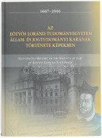 Földi András, Király Miklós, Varga Júlia: Az Eötvös Loránd Tudományegyetem Állam- és Jogtudományi Karának története képekben 1667-2016. Bp., é.n., ELTE Eötvös Kiadó. Kiadó kartonált papírkötés, gerinc alja sérült,