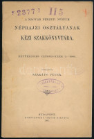 1901-1904 A Magyar Nemzeti Múzeum Néprajzi Osztályának kézi szakkönyvtára. Betürendes czímjegyzék. (1-1000.)+ I-III. Pótlék. I. Pótlék: Az 1901. évi szerzemények. (1001-1300.) II. Pótlék: Az 1902. évi szerzemények. (1301-2500.)