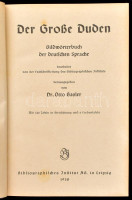 Der Große Duden. Bilderwörterbuch der Deutschen Sprache. Hrsg. von. Dr. Otto Basler. Leipzig, 1934., Bibliographisches Institut AG. Német nyelven. Kiadói félvászon-kötés, kopott borítóval.