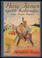 Tamás István: Háry János ujabb kalandjai. Rajzolta: Enyvári Herbert. Bp., 1935, Cserépfalvi,(Egyesült Nyomda Rt-ny.), 29+2+30-56+1 p. + 11 (színes képtáblák) t. Első kiadás. Szövegközti fekete-fehér illusztrációkkal. Kiadói