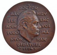 Csúcs Ferenc (1905-1999) 1974. 'Doctor Bánhidy Ferenc, az orvostudományok kandidátusa' egyoldalas öntött bronz emlékérem, peremen számozással (65mm) T:2 patina, kis ph / Hungary 1974. 'Dr. Ferenc Bánhidy, Candidate of Medicine' one-sided