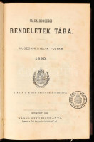 Magyarországi rendeletek tára. Huszonegyedik folyam 1890. Kiadja m. kir. belügyministerium. Bp., 1890., Nágel Ottó,(Pest Könyvnyomda-Rt.), 116+III-X+260+2+VI+261-756+X+757-1124 p.+2 t. Átkötött félvászon-kötés, belügyminiszeri
