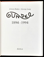 Halász Zoltán - Láng György: Gundel 1894-1994. Bp., 2001, Helikon. Fekete-fehér és színes fotókkal illusztrálva. Angol nyelven. Kiadói egészvászon-kötés, kiadói papír védőborítóban.
