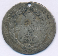 1765BN / SK-PD 20kr Ag 'Lotharingiai Ferenc' T:F patina, ly.Hungary 1765BN / SK-PD 20 Kreuzer Ag 'Franz von Lothringen' C:F patina, holeHuszár: 1799., Unger III.: 1290.c