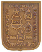1978. 'I. Konferencia '78. - A Magyar Néphadsereg a Környezetvédelemért' egyoldalas, öntött bronz plakett, eredeti tokban (71x55mm) T:1-