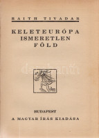 Raith Tivadar költeményei, Rilke-fordítása és geopolitikai tanulmánya (4 számozott, aláírt mű, egybekötve)1. Raith Tivadar: Ölelés keresztje. Versek. (Számozott, aláírt.)Budapest, 1923. Magyar Írás (Globus Nyomdai Műintézet)