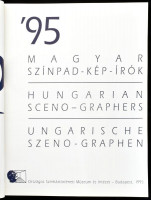 PQ '95. Magyar színpad-kép-írók. Szerk.: Király Nina, és Török Margit. Bp., 1995., Országos Színháztörténeti Múzeum és Intézet. Fekete-fehér fotókkal illusztrált. Kiadói papírkötés.