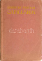 Karinthy Frigyes: Capillária. Bp.,[1921],Kultura,162+1 p. Első kiadás. Kiadói papírkötés tulajdonosi bejegyzéssel