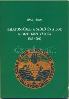 Rácz János: Balatonfüred a szőlő és a bor nemzetközi városa 1987-2007. Balatonfüred Városért Közalapítvány kiadványai 32. Balatonfüred, 2007, Balatonfüred Városért Közalapítvány. Fekete-fehér és színes fotókkal