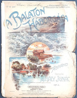 [Kotta] A Balaton háborgása. Ábránd. Op. 4. Szerzette Mihály Ignác.Budapest-Lipcse, 1910. Rózsavölgyi és Társa Zeneműkereskedése - Röder C. G., Leipzig. 7 + [1] p. 37-ik ezer.Mihályi Ignác (1843-1886) dualizmus kori zeneszerző