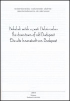 Berkiné-Csonka-Jakab-Némethné-Rácz: Békebeli séták a pesti Belvárosban / The downtown of old Budapest. Bp., 2014. Darabanth. Számos képpel és a Belváros történelmi utcanévjegyzékével. Kiadói kartonált papírkötésben Új