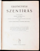 Szent Biblia. Újszövetségi Szentírás. Káldi György S.J. fordítása nyomán. Bp., Palladis. Kiadói egészvászon kötés, laza fúzéssel, egy helyütt szétvált.