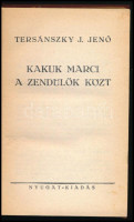 Terszánszky J. Jenő: Kakuk Marci a zendülők közt. Bp., [1934], Nyugat, 191+(1) p. Első kiadás. Kiadói egészvászon-kötés, kissé fakó gerinccel, ex libris-szel, az elülső szennylap kijár, a hátsó szennylapon sarokhiánnyal.
