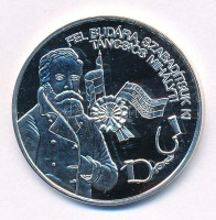 DN 'Nemzetünk nagyjai - Táncsics Mihály' jelzett Ag emlékérem kapszulában, tanúsítvánnyal (15g/0.333/35mm) T:PP