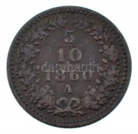Ausztria 1860A 5/10kr Cu T:VF patina Austria 1860A 5/10 Kreuzer Cu C:VF patina