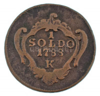 Olasz Államok / Gorizia 1788K 1s Cu 'II. József' T:VF Italian States / Gorizia 1788K 1 Soldo Cu 'Joseph II' C:VF Krause KM# 27