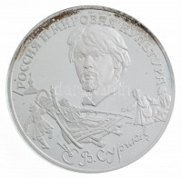 Oroszország 1994. 3R Ag 'Vaszilij Ivanovics Szurikov festő' (0,900/34,97g/39mm) T:1- (PP) ujjlenyomat, patinaRussia 1994. 3 Rubles Ag 'Vasily Ivanovich Surikov painter' (0,900/34,97g/39mm) C:AU (PP) fingerprints, patinaKrause Y#528