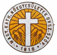 1918. 'Magy. Kath. Nőegyesületek Orsz. Szöv.' zománcozott bronz jelvény, hátoldalon 'BERÁN N' gyártói jelzéssel (22mm) T:AU