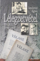 Széchenyi Ágnes: Lélegzetvétel. Válasz 1946-1949. A szerző, Széchenyi Ágnes (1957-) irodalomtörténész, sajtótörténész, kritikus által Mohás Lívia (1928-2024) pszichológus, József Attila-díjas író részére DEDIKÁLT