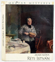 Aradi Nóra: Réti István. Bp., 1960, Kézpőművészeti Alap. Kiadói félvászon-kötés, kiadói kissé ssérültt papír védőborítóban.