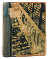 Palásti László - Ernyei Frigyes: Aeropolis. Regény a közeljövőből. Bp.,[1928.],Légrády, 196 p. 1. kiadás! Átkötött félvászon-kötés, kopott borítóval, kölcsönkönyvtári bélyegzéssel, kissé szakadt borítóval, laza
