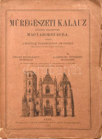 Rómer Flóris - Henszlmann Imre: Műrégészeti kalauz, különös tekintettel Magyarországra. Őskori műrégészet. Középkori építészet. I-II. kötet. (Egy kötetben.) [Unicus, több része nem jelent meg.] Pest, 1866., Magyar Tudományos