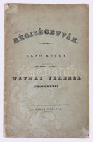 Wathay Ferencz: Régiségbuvár. I. köt. 2. füzet. Kiadta Ponori Thewrewk József. Wathay Ferencz prosaművei. Pozsonyban, 1838, Schmid Antal, 1 (Végvezekényi báró Baldácci Antal arczképe, litográfia) t.+8+79+1 p. A mű két kötetben