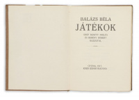 Balázs Béla: Játékok. Gróf Bánffy Miklós és Berény Róbert rajzaival.