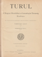 TURUL ● A Magyar Heraldikai és Genealogiai Társaság Közlönye