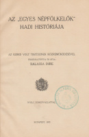 BALASSA IMRE: Az „Egyes Népfölkelők” hadi históriája