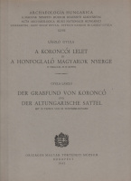 LÁSZLÓ GYULA: A koroncói lelet és a honfoglaló magyarok nyerge.