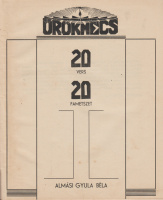 ALMÁSI GYULA BÉLA: Örökmécs. 20 vers 20 fametszet.